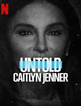 فيلم Untold: Caitlyn Jenner 2021 مترجم