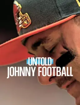 فيلم Untold: Johnny Football 2023 مترجم