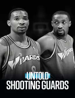 فيلم Untold: Shooting Guards 2025 مترجم