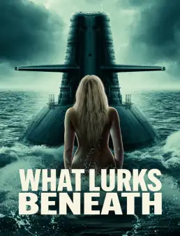فيلم What Lurks Beneath 2024 مترجم
