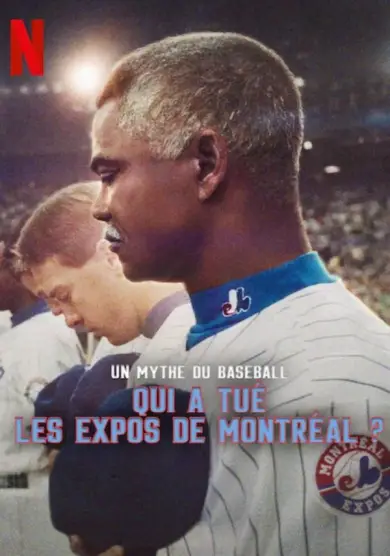 فيلم Who Killed the Montreal Expos 2025 مترجم