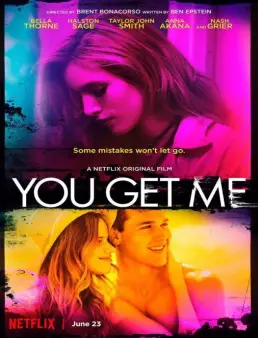 فيلم You Get Me مترجم