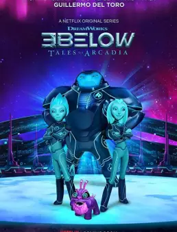 مسلسل 3Below: Tales of Arcadia مدبلج