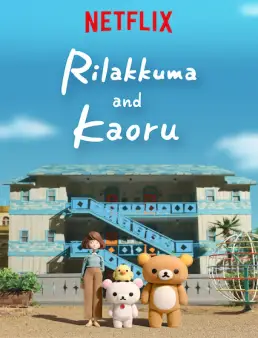 مسلسل Rilakkuma and Kaoru الموسم 1