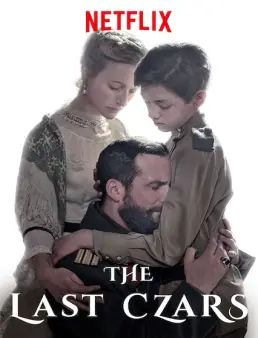 مسلسل The Last Czars الموسم 1
