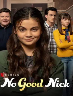 مسلسل No Good Nick مدبلج