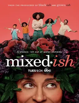 مسلسل Mixed-ish الموسم 1