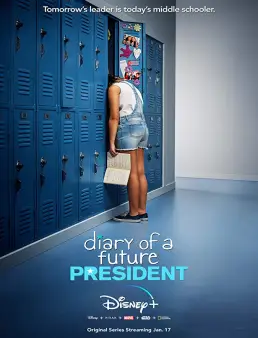 مسلسل Diary of a Future President الموسم 1