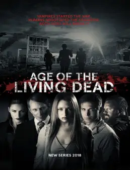 مسلسل Age of the Living Dead الموسم 1