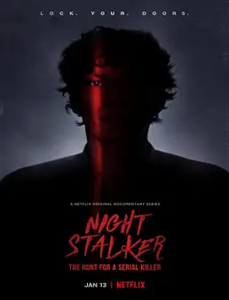 مسلسل Night Stalker: The Hunt for a Serial Killer