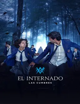 مسلسل The Boarding School: Las Cumbres الموسم 1