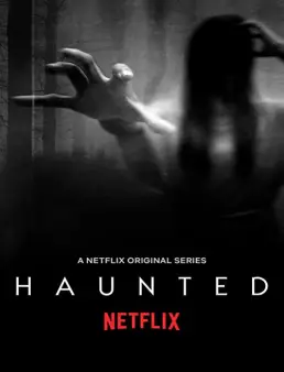مسلسل Haunted الموسم 3