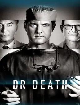 مسلسل Dr. Death الموسم 1