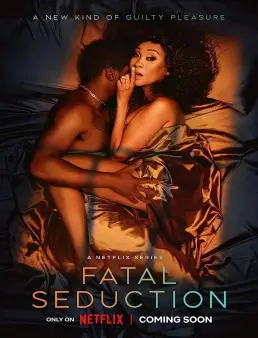 مسلسل Fatal Seduction الموسم 1