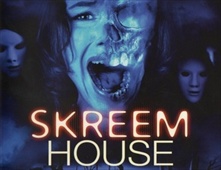 مشاهدو فيلم Skreem House