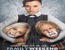 مشاهدة فيلم Family Weekend 2013