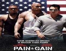 فيلم Pain and Gain 2013