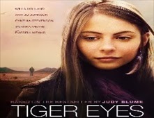 مشاهدة فيلم Tiger Eyes 2012