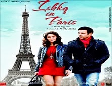 مشاهدة فيلم Ishkq in Paris