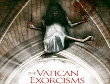 مشاهدة فيلم The Vatican Exorcisms