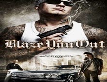 مشاهدة فيلم Blaze You Out