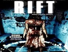 مشاهدة فيلم The Rift اون لاين مترجم وتحميل مباشر