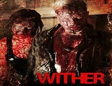 مشاهدة فيلم Wither مترجم اون لاين