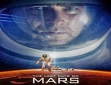مشاهدة فيلم The Last Days on Mars مترجم اون لاين