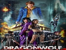 مشاهدة فيلم Dragonwolf مترجم اون لاين