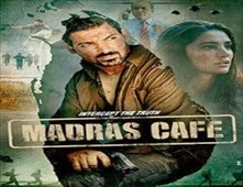 مشاهدة فيلم Madras Cafe مترجم اون لاين