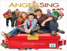 مشاهدة فيلم Angels Sing مترجم اون لاين