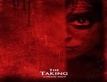 مشاهدة فيلم The Taking مترجم اون لاين