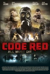 مشاهدة فيلم Code Red مترجم اون لاين