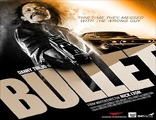 مشاهدة فيلم Bullet مترجم اون لاين