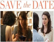 مشاهدة فيلم Save the Date مترجم اون لاين